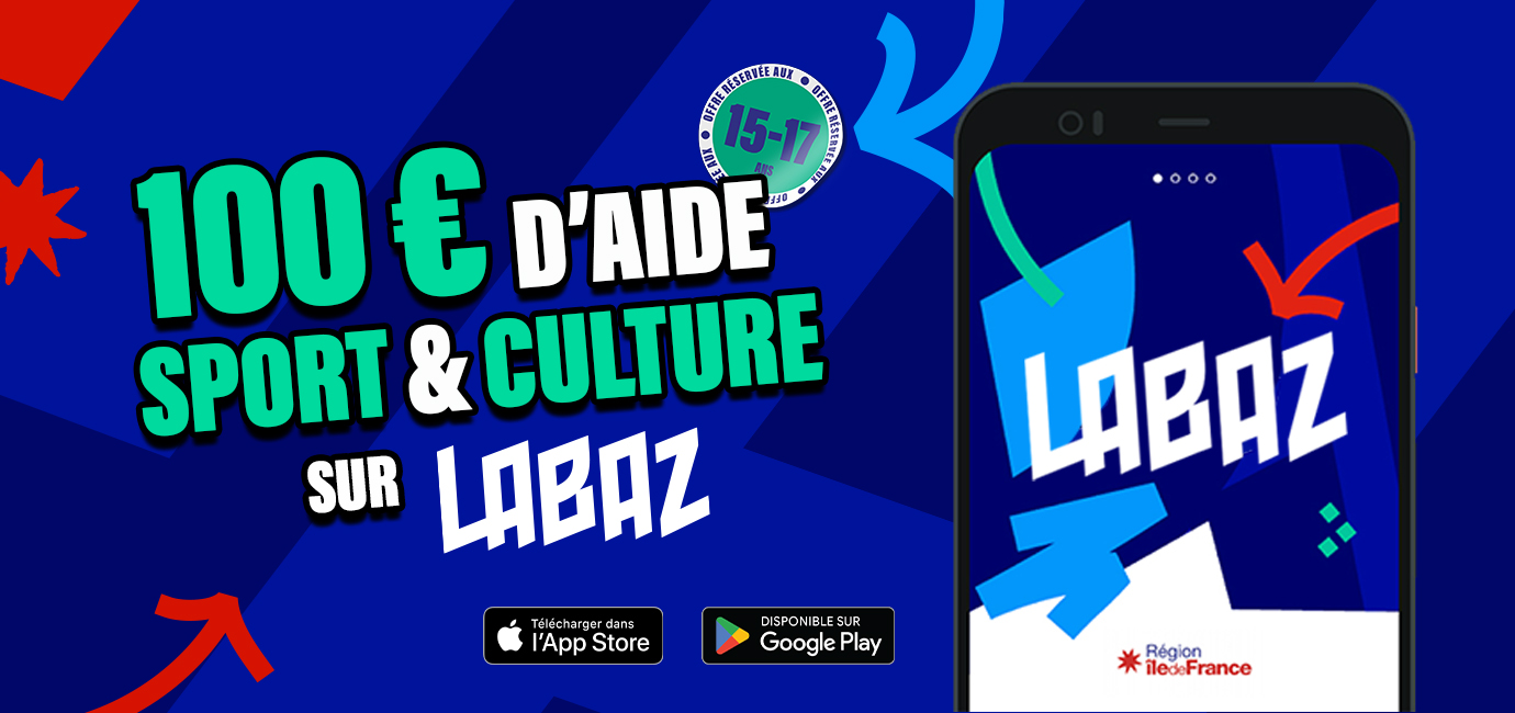 Affiche officielle labaz : 100 € d'aide sport et culture, offre réservée aux 15-17 ans.